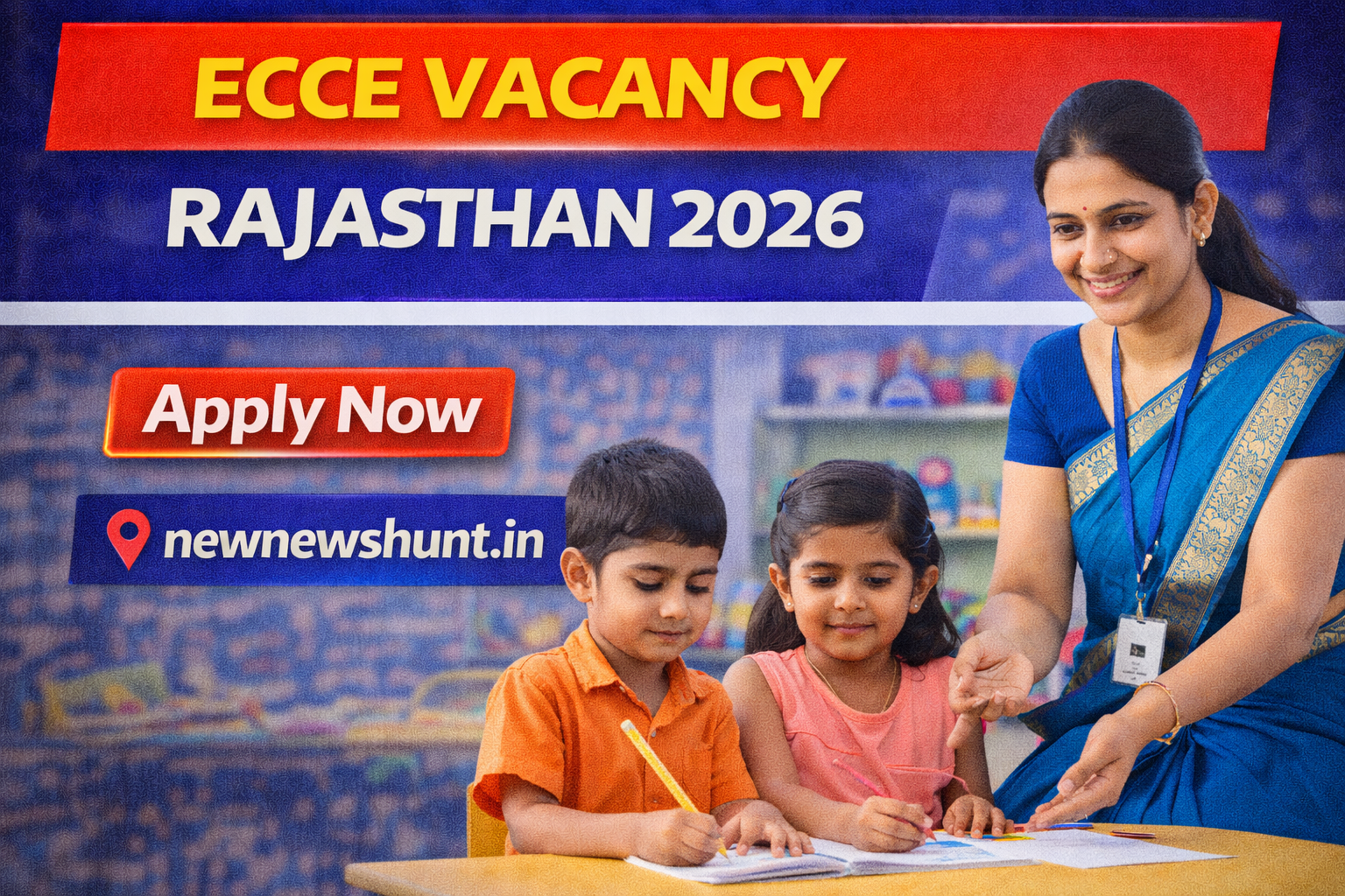ECCE Vacancy in Rajasthan 2026